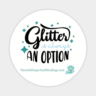 Glitter is Always an Option Magnet